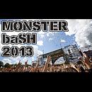 MONSTER baSH 2013