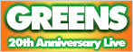 GREENS 20th Anniversary