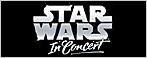 スター･ウォーズ in コンサート