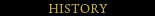 HISTORY