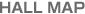 HALL MAP
