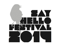 SAY HELLO FESTIVAL 2014