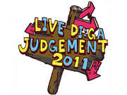 LIVE DI:GA JUDGEMENT 2011