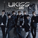 U-KISS　日本デビューシングル『Tick Tack』