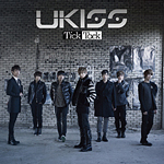 U-KISS　日本デビューシングル『Tick Tack』