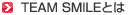TEAM SMILE�Ƃ�