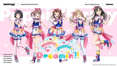 BanG Dream! 10th☆LIVE DAY3 ： Poppin'Party「Hoppin'☆Poppin