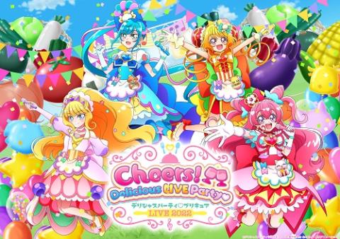 動画配信】デリシャスパーティ・プリキュア LIVE 2022 Cheers