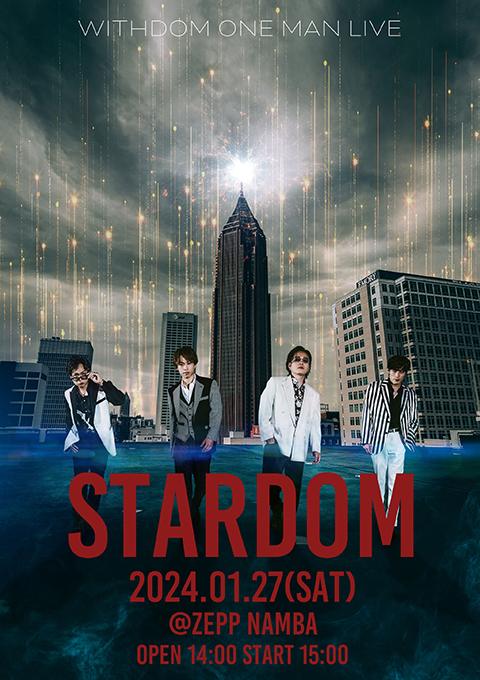 ＷＩＴＨＤＯＭ ＯＮＥＭＡＮ ＬＩＶＥ 『ＳＴＡＲＤＯＭ』(ウィズダム) | チケットぴあ[音楽 J-POP・ROCKのチケット購入・予約]