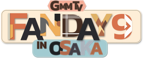 GMMTV FANDAY9 IN OSAKA | チケットぴあ[イベント ショー・ファン 