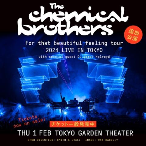 THE CHEMICAL BROTHERS(ケミカルブラザーズ) | チケットぴあ[音楽 海外ROCK・POPSのチケット購入・予約]