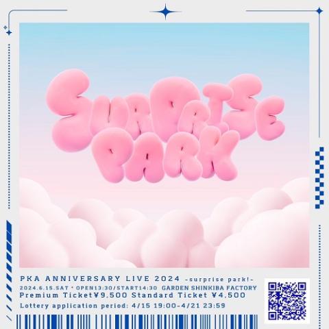 PKA Anniversary LIVE 2024 ～Surprise Park！～