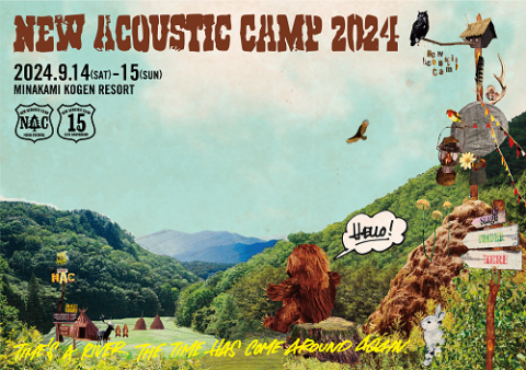 New Acoustic Camp 2024 -15th Anniversary-(ニューアコースティックキャンプアニバーサリー) | チケットぴあ[音楽  フェスティバルのチケット購入・予約]