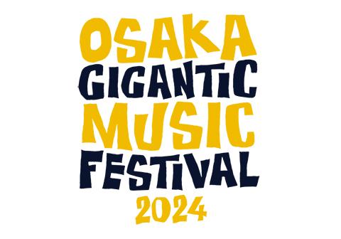 OSAKA GIGANTIC MUSIC FESTIVAL 2024(オオサカジャイガンティックミュージックフェスティバルジャイガ) | チケットぴあ[音楽  J-POP・ROCKのチケット購入・予約]