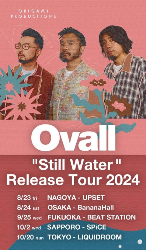 Ovall “Still Water” Release Tour 2024