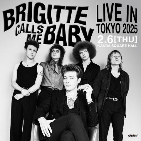 BRIGITTE CALLS ME BABY(ブリジットコールズ