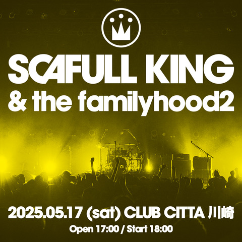 SCAFULL KING(スキャフルキング) | チケットぴあ