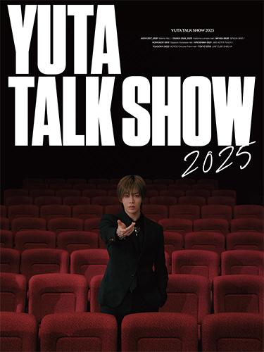 YUTA TALK SHOW 2025(ユウタトークショー) | チケット