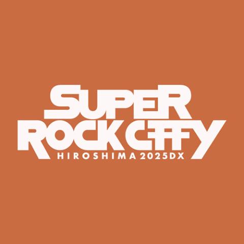 SUPER ROCK CITY HIROSHIMA 2025DX