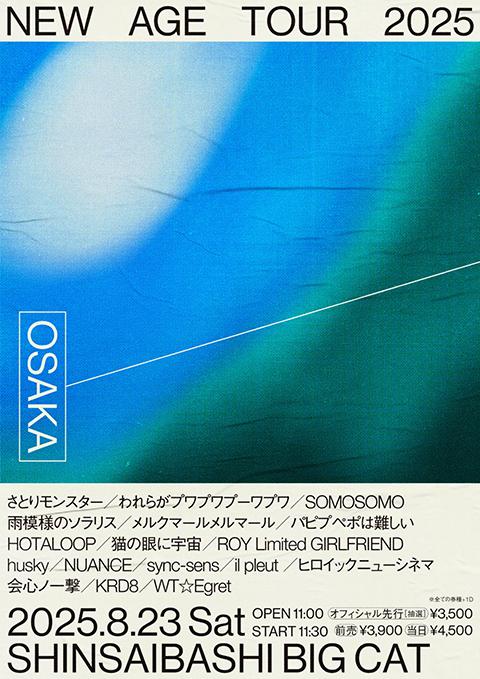 NEW AGE TOUR 2025(OSAKA)