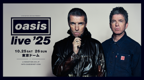 Oasis(オアシス) | チケットぴあ[音楽 海外ROCK・POPSのチケット購入