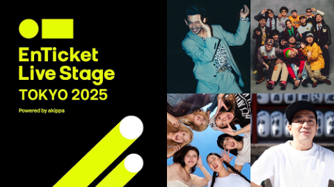 EnTicket Live Stage TOKYO 2025 Powered by akippa