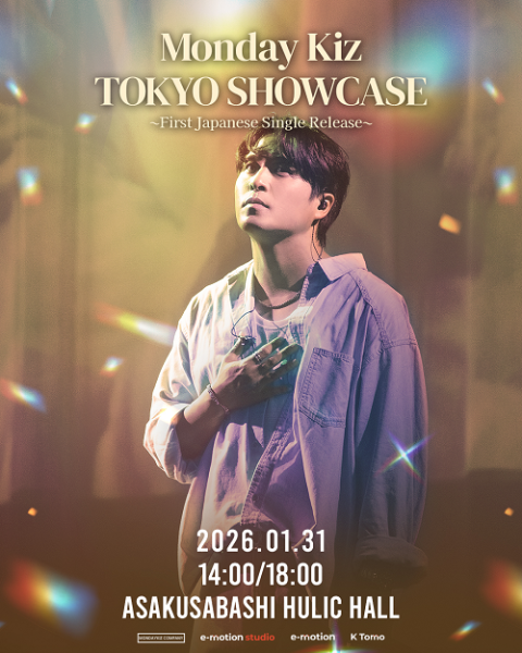 Monday Kiz TOKYO SHOWCASE ～FIRST