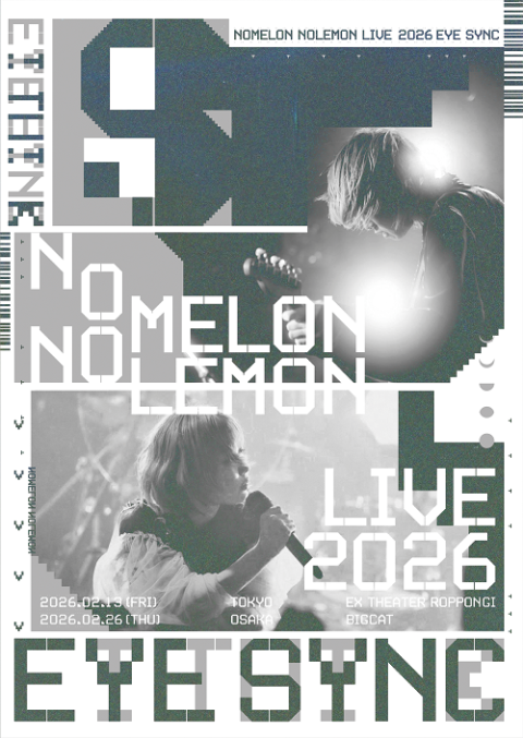 NOMELON NOLEMON(ノーメロンノーレモン) | チケットぴあ