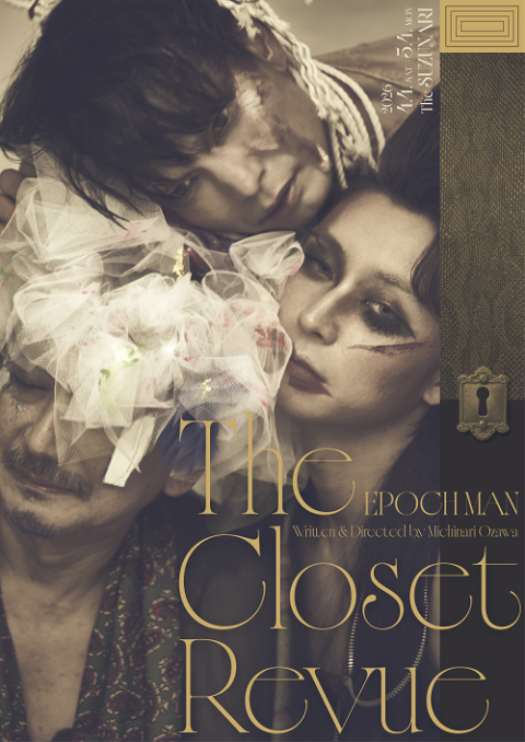 EPOCH MAN『The Closet Revue』