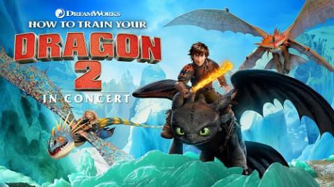 「ヒックとドラゴン2」in コンサート ＜アニメ版2作目＞