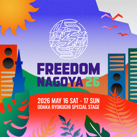 FREEDOM NAGOYA 2026