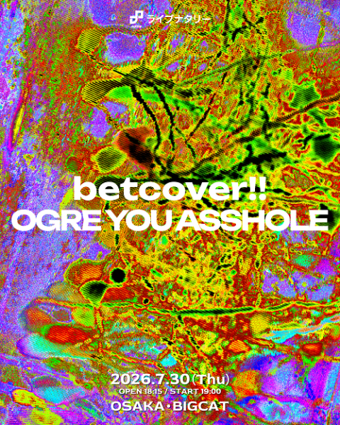 ライブナタリー “betcover！！ × OGRE YOU