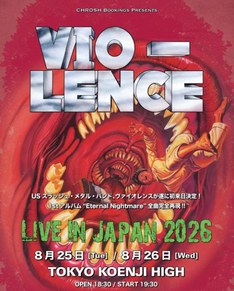 VIO－LENCE LIVE IN JAPAN 2026(ヴァイオ