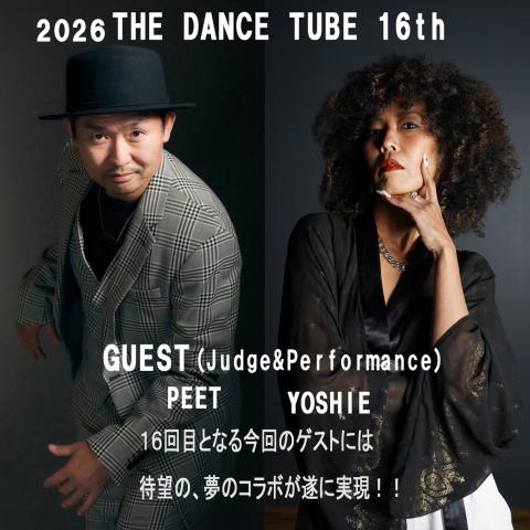 ２０２６　ＴＨＥ　ＤＡＮＣＥ　ＴＵＢＥ　１６ｔｈ