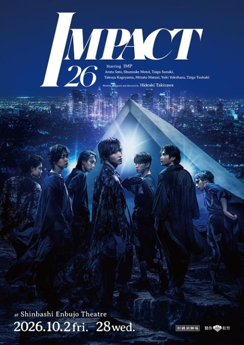 IMPACT26』 | チケットぴあ[演劇 演劇のチケット購入・予約]
