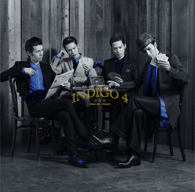 INDIGO 4　『ココロ-Dear my friends-』