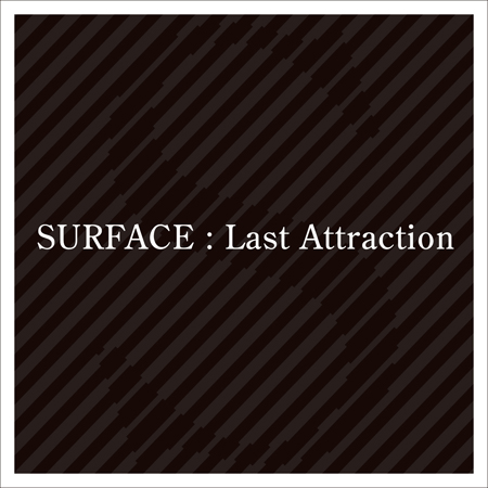 コンプリート・ベスト・アルバム『Last Attraction』