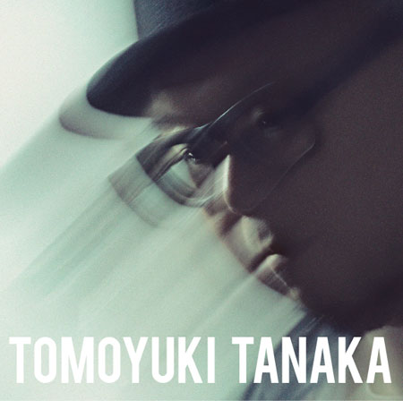 TOMOYUKI TANAKA