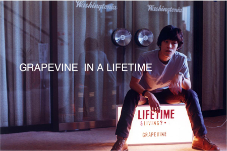 「GRAPEVINE IN A LIFETIME」
