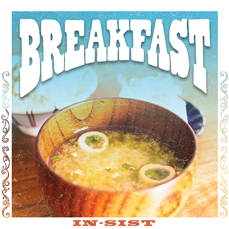 『BREAKFAST』