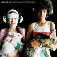 『JUDY AND MARY 15th Anniversary Tribute Album』