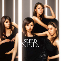 SPEEDニュー・シングル『S.P.D.』（通常盤）