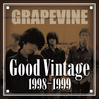 GRAPEVINE『Good Vintage 1998-1999』
