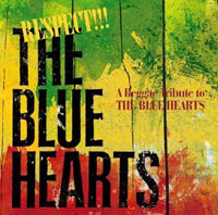 ザ・ブルーハーツの名曲がレゲエでよみがえる！ | チケットぴあ[音楽 J