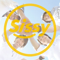 Sissy「Ready Go！」
