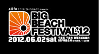 BIG BEACH FESTIVAL'12