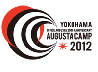 Augusta Camp 2012 in YOKOHAMA」、チケット追加発売が急遽決定
