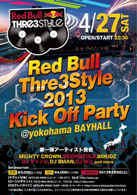 Red Bull Thre3Style 2013 Kick Off Party