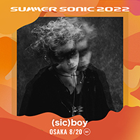(sic)boy　※20日(土)大阪公演出演