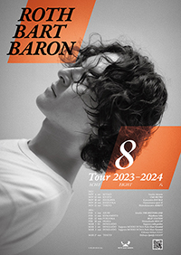 ROTH BART BARON TOUR 2023-2024『8』